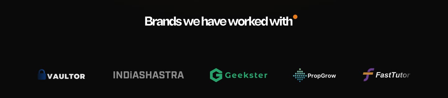 Client logos under the hero: Vaultor, IndiaShastra, Geekster, PropGrow, FastTutor
