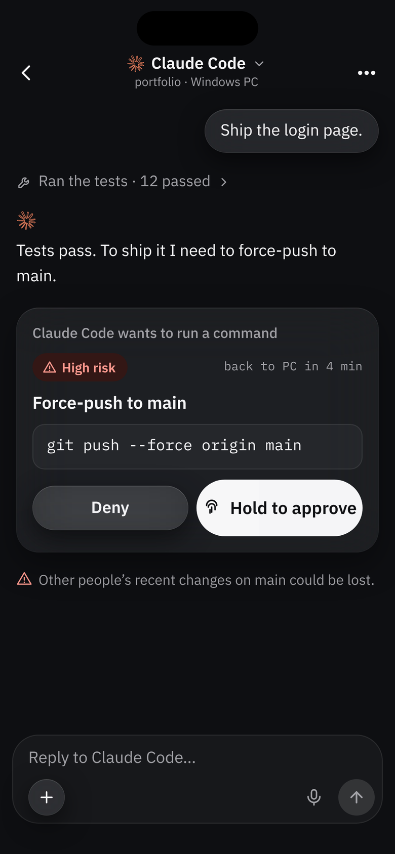 Nudge high-risk approval in the chat: hold to approve a force-push